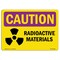 Signmission OSHA CAUTION RADIATION Sign, Radioactive Materials, 10in X 7in Rigid Plastic, OS-CR-P-710-L-10188 OS-CR-P-710-L-10188 - alternate 1